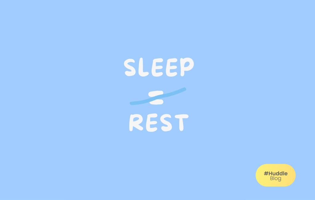 Sleep ≠ Rest 💤